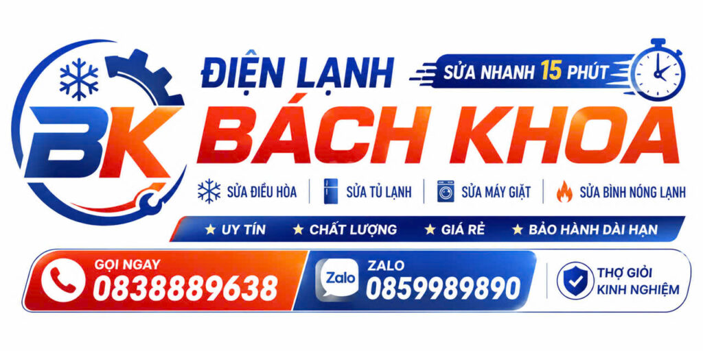 Điện Lạnh Bách Khoa Hải Phòng – Sửa Nhanh 15 Phút